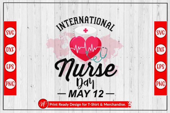 International Nurse Day May 12 Graphics & Crafts