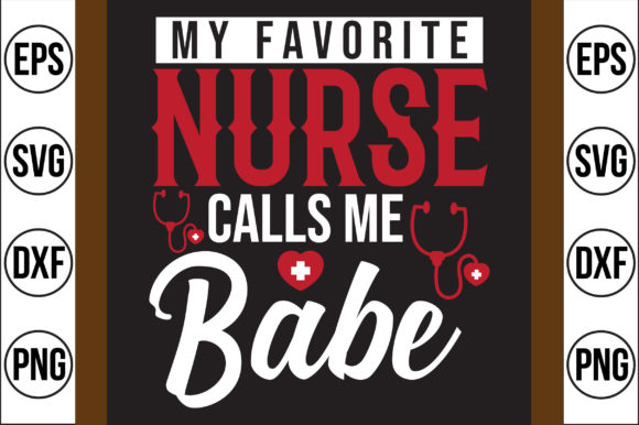 My Favorite Nurse Calls Me Babe