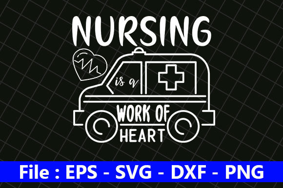 Nurse Design, Nursing is a Work of Heart