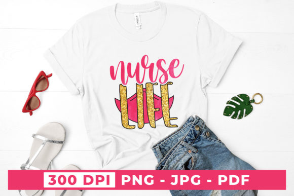 Nurse Life Sublimation Design: Graphics for Crafts & Content