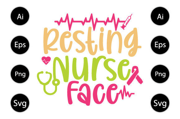 Resting Nurse Face, Nurse T Shirt Design