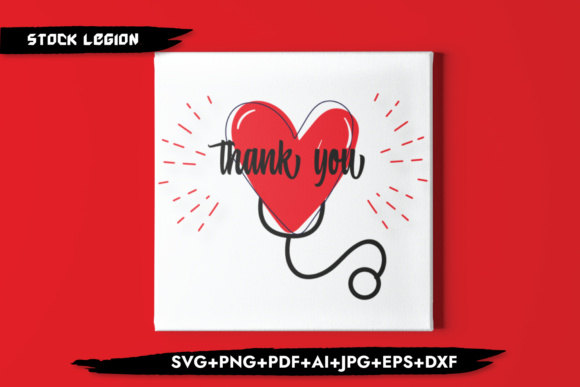 Thank You Heart and Stethoscope: Graphics for Crafts and Branding